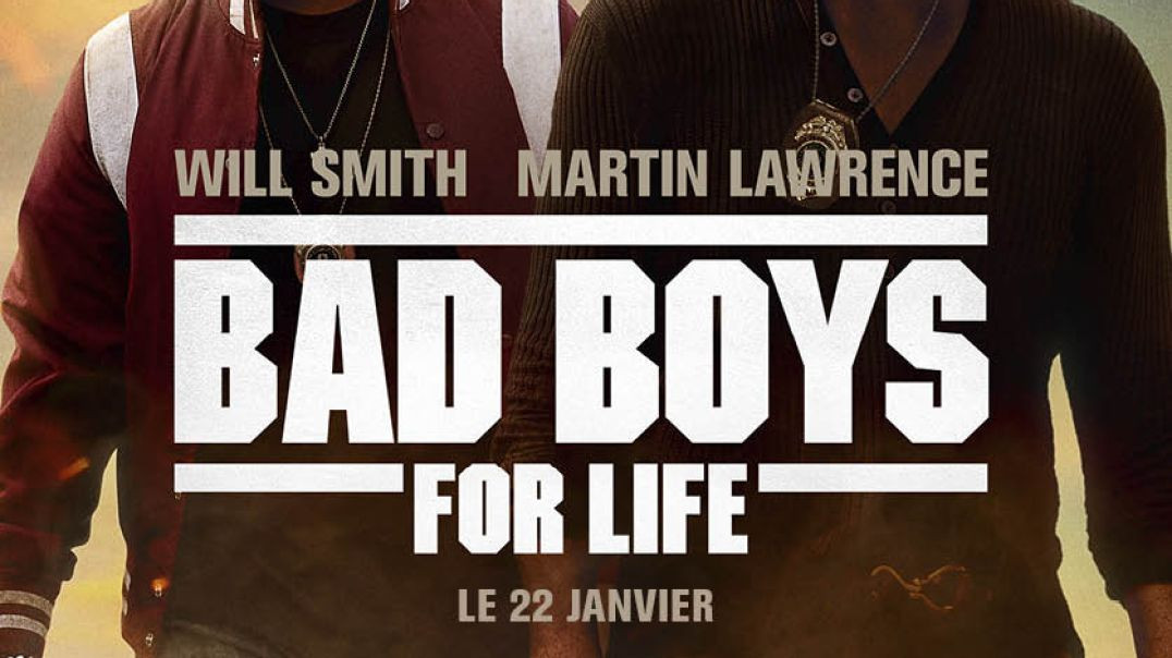 Bad Boys for Life  En Français