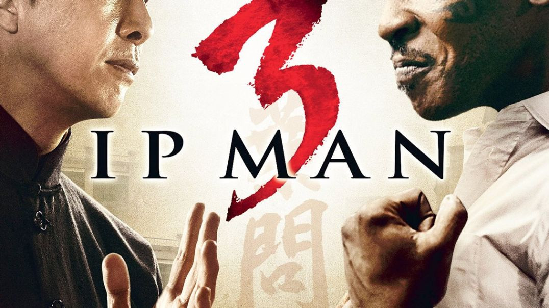 IP Man 3 _ Donnie Yen, Mike Tyson _ Film Complet en Français _ Combat