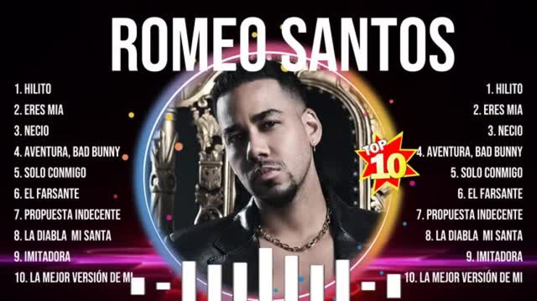 Romeo Santos Greatest Hits