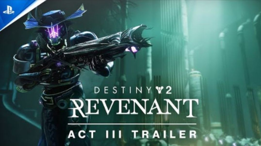 Destiny 2_ Revenant - Act III Trailer _ PS5_ PS4 and PC Games()