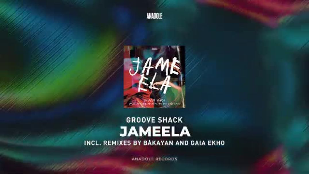 Groove Shack - Jameela