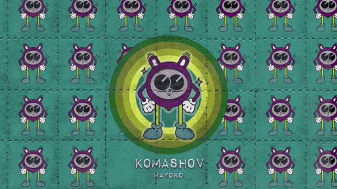 Komashov - Mayoko (Abracadabra)