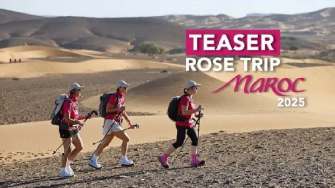 Teaser Rose Trip Maroc 2025