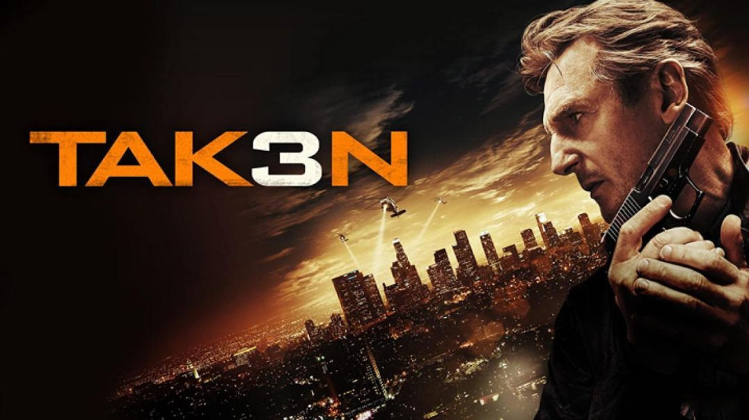 Taken 3 2014